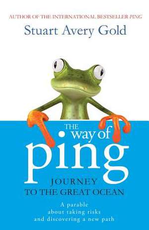 The Way of Ping de Stuart Avery Gold