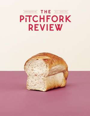 The Pitchfork Review Issue #2 de Pitchfork