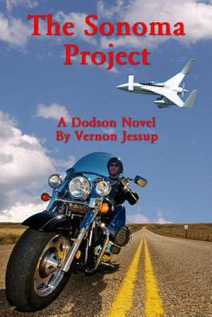 The Sonoma Project de Vernon R. Jessup Sr