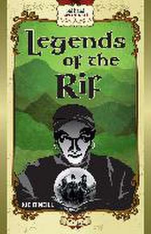 Legends of the Rif de Joe O'Neill