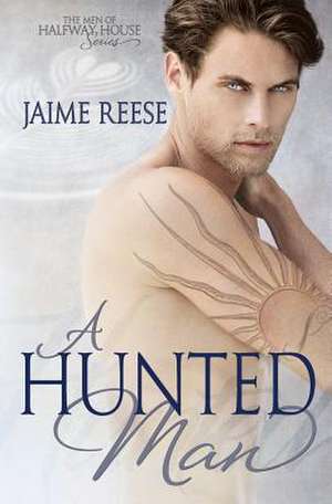 A Hunted Man de Jaime Reese