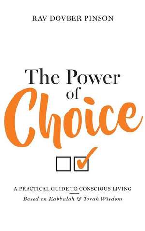 The Power of Choice de Dovber Pinson