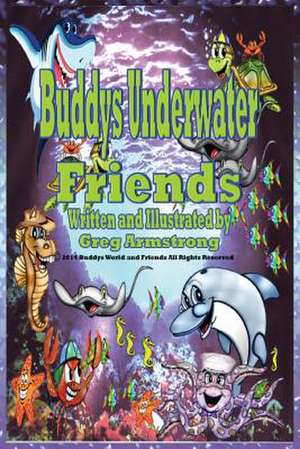 Buddys Underwater Friends