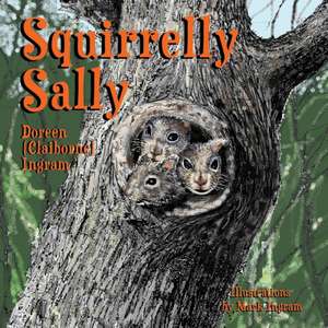 Squirrelly Sally de Doreen (Claiborne) Ingram