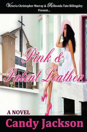 Pink & Patent Leather de Candy Jackson