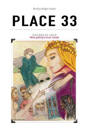 Place 33, - Book 2 - Touched by Angie de Sherilyn Bridget Avalon