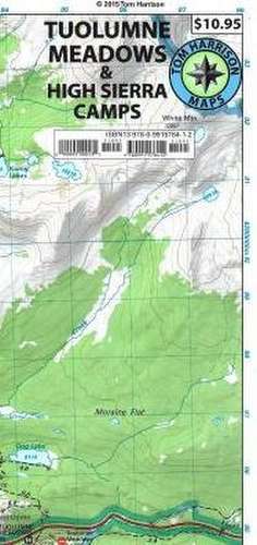 Tuolumne Meadows & High Sierra Camps Trail Map: Tom Harrison Maps de Tom Harrison