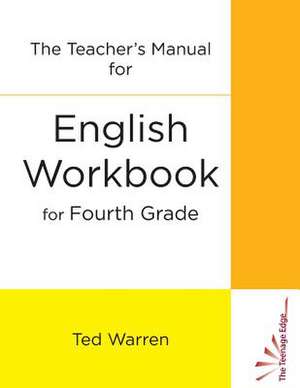 A Teachers Manual for English Workbook for Fourth Grade de Ted Warren