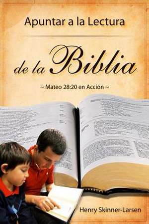 Apuntar a la Lectura de La Biblia; Mateo 28 de Henry Skinner-Larsen