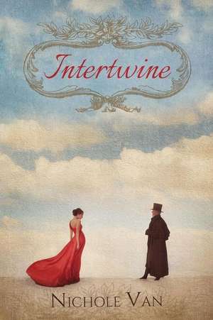 Intertwine de Nichole Van