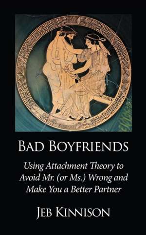 Bad Boyfriends de Jeb Kinnison