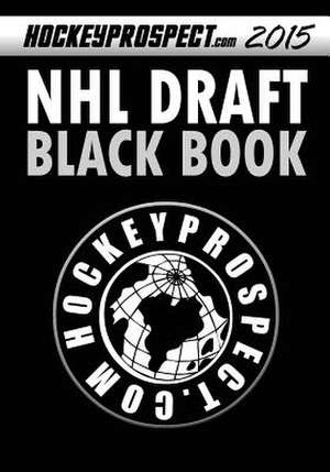 2015 NHL Draft Black Book de Hockey Prospect