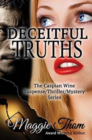 Deceitful Truths de Maggie Thom