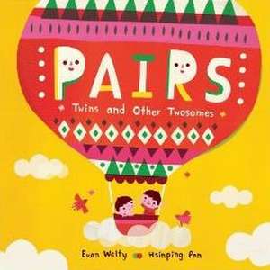 Pairs: Twins and Other Twosomes de Evan Welty