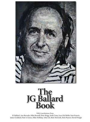 The JG Ballard Book de Rick Mcgrath