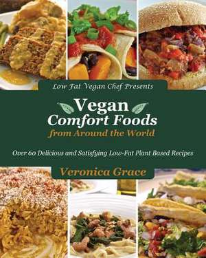 Vegan Comfort Foods from Around the World