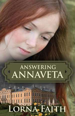 Answering Annaveta de Lorna Faith