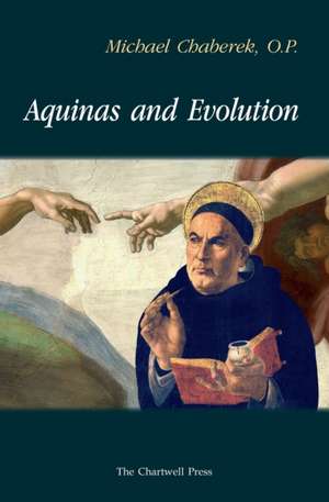 Aquinas and Evolution de Michael Chaberek