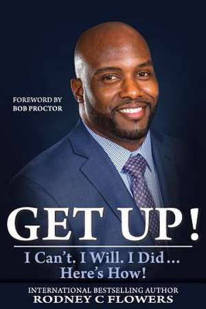 Get Up! de Rodney C. Flowers