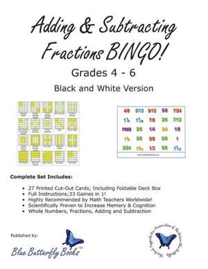 Adding & Subtracting Fractions Bingo! (Black & White Version): Go Figure! (Black & White Version) de Blue Butterfly Books