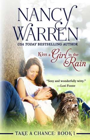 Kiss a Girl in the Rain de Nancy Warren