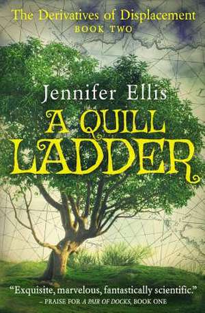 A Quill Ladder de Jennifer Ellis