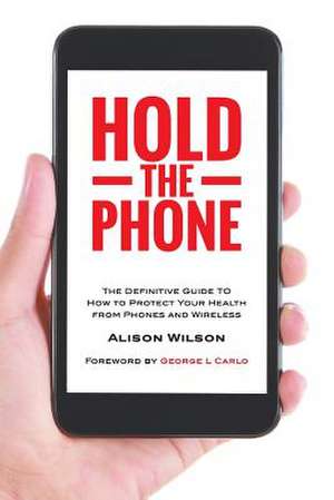 Hold the Phone de Alison Wilson