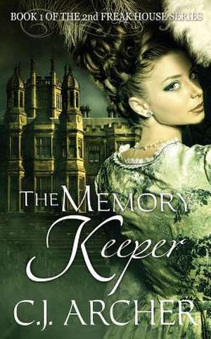 The Memory Keeper de C. J. Archer