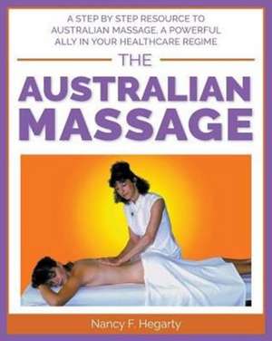 The Australian Massage de Nancy F. F. Hegarty