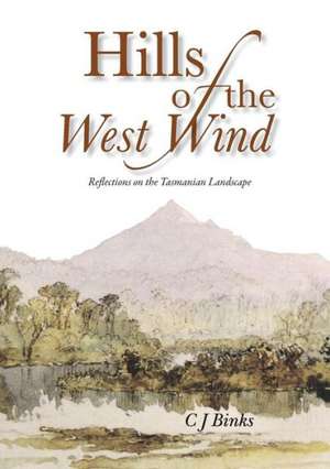 Hills of the West Wind de Chris J. Binks