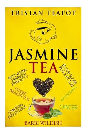 Jasmine Tea de Barbi Wildish