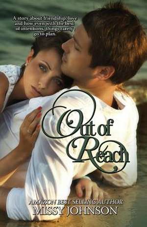 Out of Reach de MS Missy Johnson