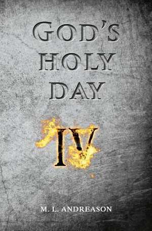 God's Holy Day de Milian L Andreason