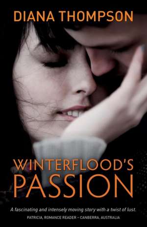 Winterflood's Passion de Diana Thompson