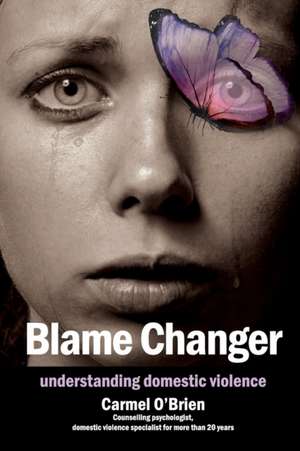 Blame Changer de Carmel Therese O'Brien
