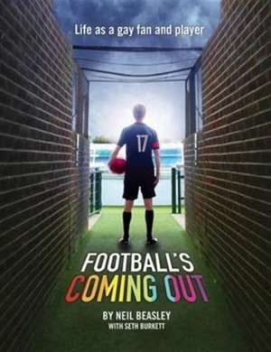 Football's Coming Out de Neil Beasley