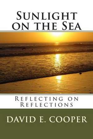 Sunlight on the Sea de David E. Cooper