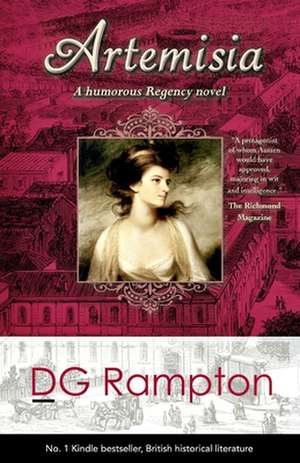 Artemisia: a Regency novel in the tradition of Jane Austen de D. G. Rampton