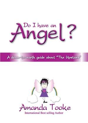 Do I Have an Angel? de Amanda Tooke