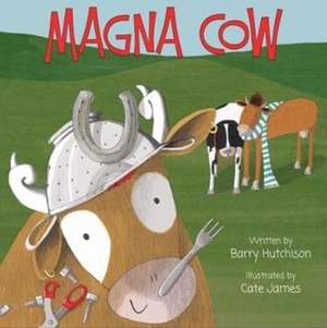 Hutchison, B: Magna Cow de Barry Hutchison