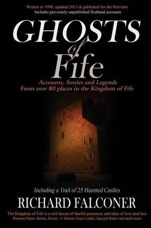 Ghosts of Fife de Richard Falconer