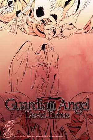 Guardian Angel de David Trebus