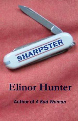 Sharpster de Elinor Hunter