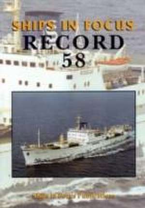 Ships in Focus Record 58 de Ships In Focus Publications