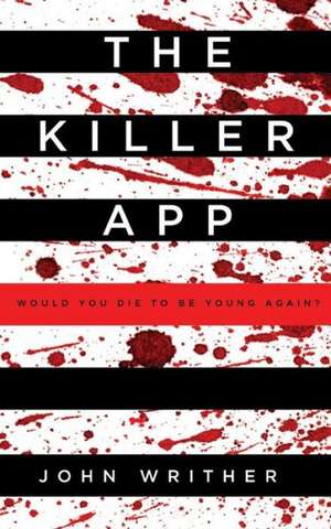 The Killer App de Writher John