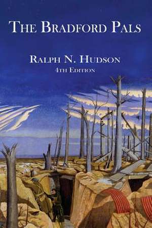 The Bradford Pals de MR Ralph N. Hudson