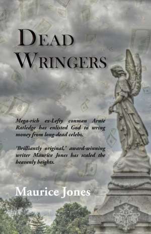 Dead Wringers de Maurice Jones