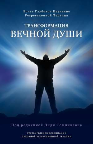Трансформация вечной души de Andy Tomlinson