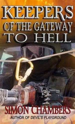 Keepers of the Gateway to Hell de Simon Chambers