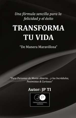 Transforma Tu Vida